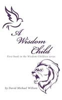 Wisdom Child