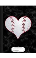 I Love Baseball Heart Composition Notebook: College Ruled 93/4 X 71/2 100 Sheets 200 Pages for Writing