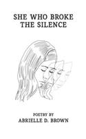 She Who Broke the Silence