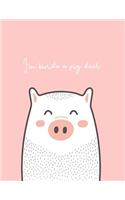 I'm Kinda a Pig Deal: Lined A4 Notebook - NEW - Cute Pink Pig