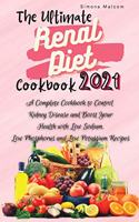 The Ultimate Renal Diet Cookbook 2021