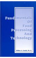 Fundamentals of Food Processing and Technology