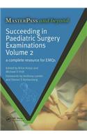 Succeeding in Paediatric Surgery Examinations, Volume 2