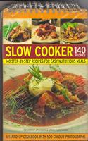 Slow Cooker 140 Recipes 140 Step By Step Recipes For Easy Nutritious Meals