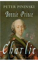 Bonnie Prince Charlie: A Life