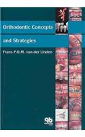 Orthodontic Concepts and Strategies