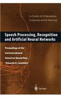 Speech Processing, Recognition and Artificial Neural Networks: Proceedings of the 3rd International School on Neural Nets "Eduardo R. Caianiello"