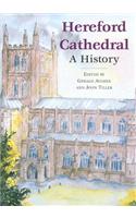 Hereford Cathedral: A History