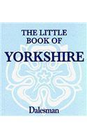 The Little Book of Yorkshire