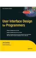 User Interface Design for Programmers