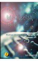 Methuselah Trait
