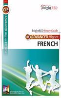 BrightRED Study Guide CfE Advanced Higher French: (Study Guide)