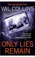Only Lies Remain