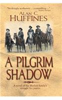 Pilgrim Shadow