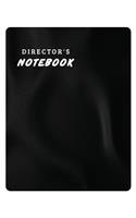 Director's Notebook