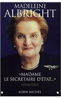 Madame Le Secretaire D'Etat...