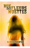 Rue des Fleurs Muettes