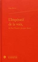 L'Imperatif de la Voix,