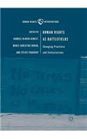 Human Rights as Battlefields