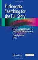 Euthanasia: Searching for the Full Story