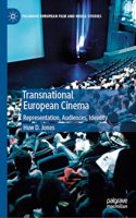 Transnational European Cinema: Representation, Audiences, Identity