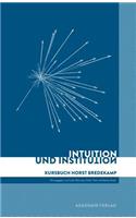 Intuition und Institution