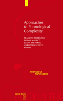 Approaches to Phonological Complexity