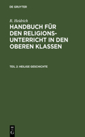 Heilige Geschichte