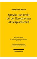 Sprache und Recht bei der Europäischen Aktiengesellschaft