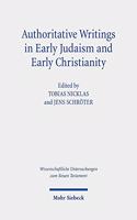 Authoritative Writings in Early Judaism and Early Christianity