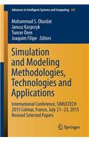Simulation and Modeling Methodologies, Technologies and Applications