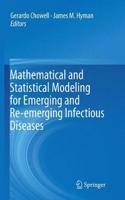 Mathematical and Statistical Modeling for Emerging and Re-Emerging Infectious Diseases