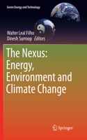 Nexus: Energy, Environment and Climate Change