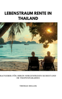 Lebenstraum Rente in Thailand