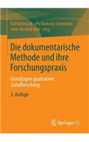 Die Dokumentarische Methode Und Ihre Forschungspraxis