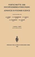 Fortschritte Der Hochpolymeren-Forschung / Advances in Polymer Science