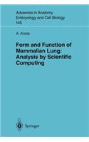Form and Function of Mammalian Lung: Analysis by Scientific Computing