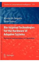 Bio-Inspired Technologies for the Hardware of Adaptive Systems