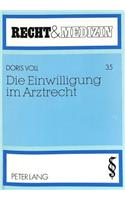 Die Einwilligung Im Arztrecht