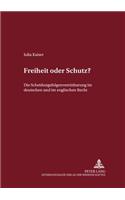 Freiheit Oder Schutz?: Die Scheidungsfolgenvereinbarung Im Deutschen Und Im Englischen Recht