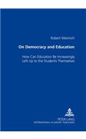 On Democracy and Education