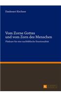 Vom Zorne Gottes Und Vom Zorn Des Menschen