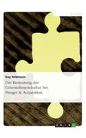 Die Bedeutung der Unternehmenskultur bei Merger & Acquisition