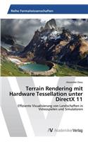 Terrain Rendering mit Hardware Tessellation unter DirectX 11