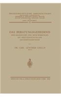 Das Beratungsgeheimnis