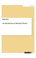 An Introduction to Monetary Theory