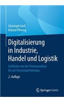 Digitalisierung in Industrie, Handel Und Logistik