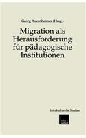 Migration als Herausforderung für pädagogische Institutionen