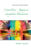 ConnectDoor - Zugang zu unmöglichen Dimensionen