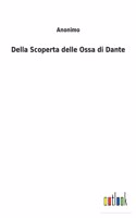 Della Scoperta delle Ossa di Dante